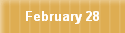February 28