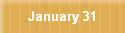 January 31