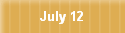 July 12