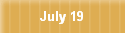 July 19