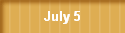 July 5