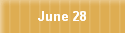 June 28
