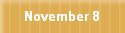 November 8