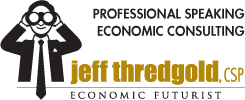 Jeff Thredgold, CSP, Economic Futurist