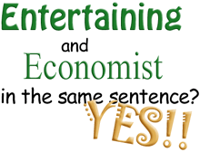 entertaining and economist in the same sentence yes